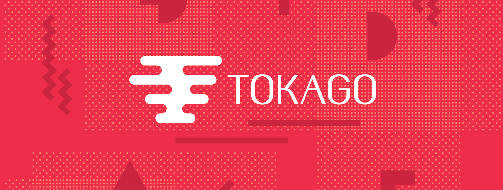 TOKAGO.vn - We just start something new!