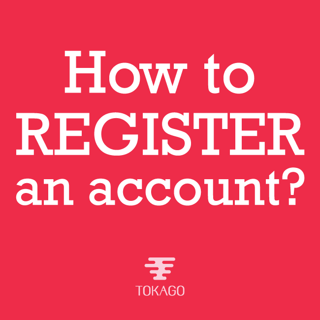 Cách đăng ký tài khoản TOKAGO.vn